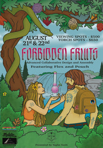 Forbidden Fruits Featuring Flex and Pouch - August 21st & 22nd