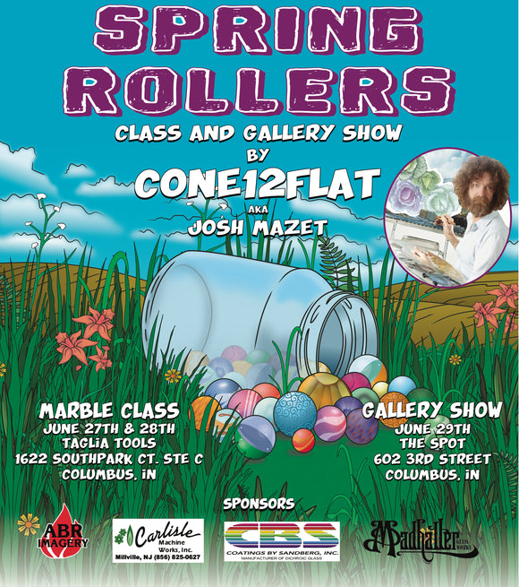 Spring Rollers Class and Gallery Show w/ Josh Mazet aka Cone12Flat - 6/27 & 6/28 - Observation Seat